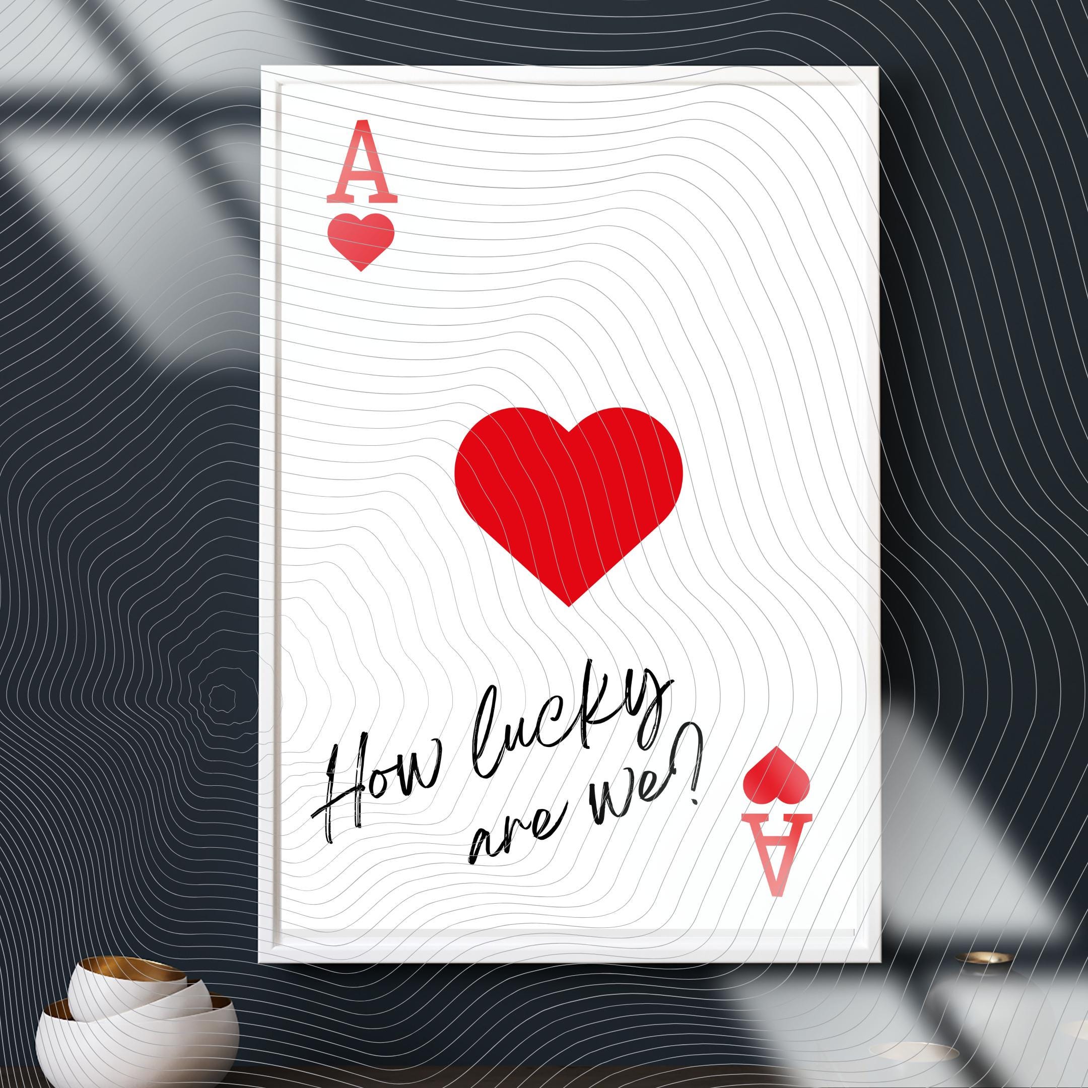 Ace of Hearts Love Quote Print: Romantic Playing Card Wall Art (Digital Download)